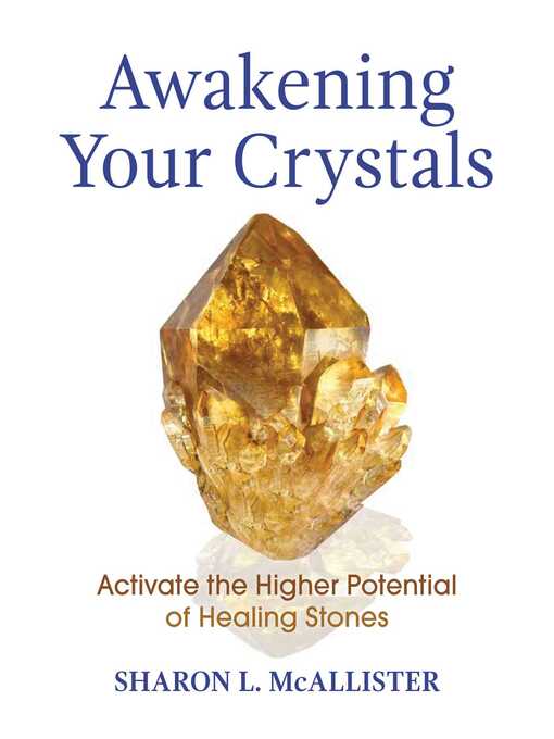 Title details for Awakening Your Crystals by Sharon L. McAllister - Wait list